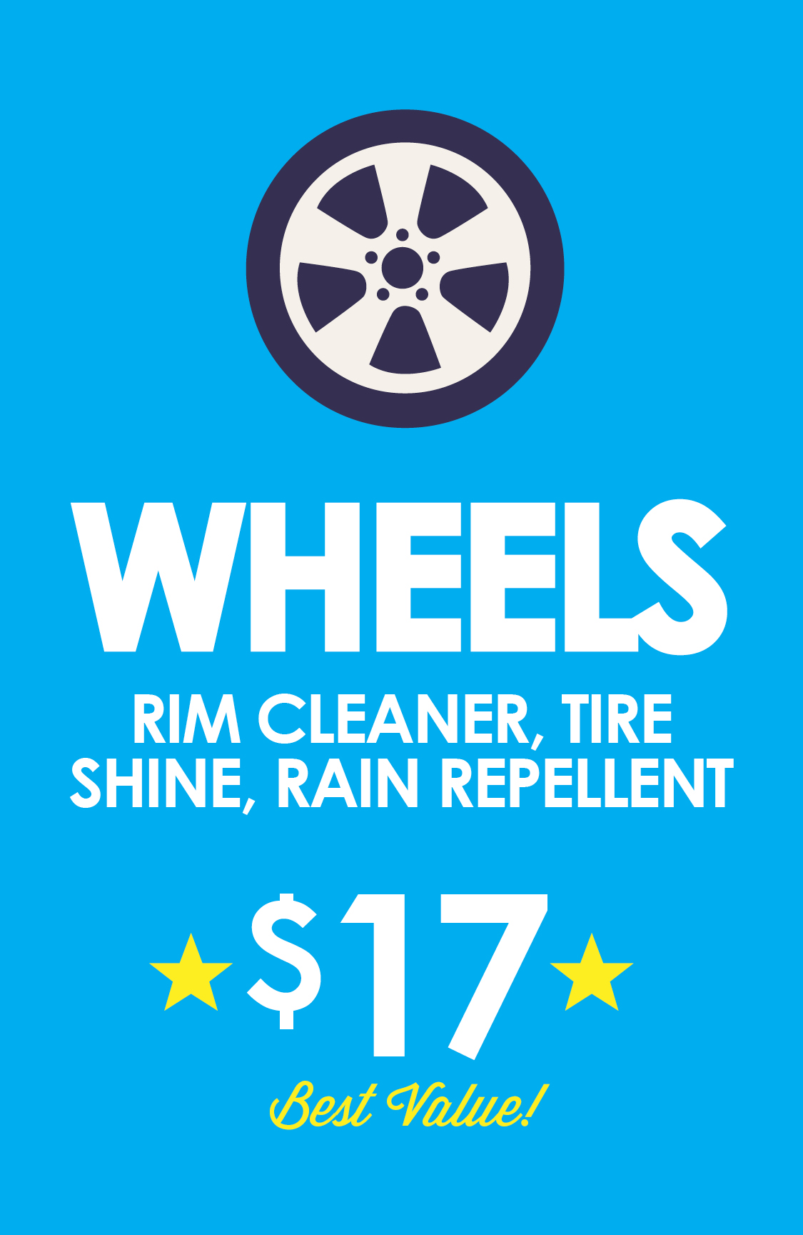 Wheels, Rim Cleaner, Tire Shine, Rain Repellent, $17